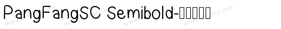 PangFangSC Semibold字体转换